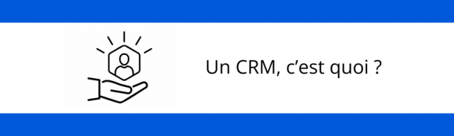 un-crm-c_est-quoi-1.png